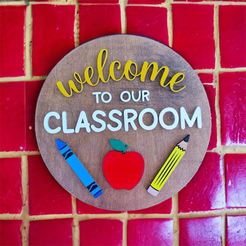 Welcome To Our Classroom 14” Round Sign