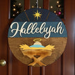 Hallelujah Baby Jesus Round Door Hanger Sign - Rustic Halo