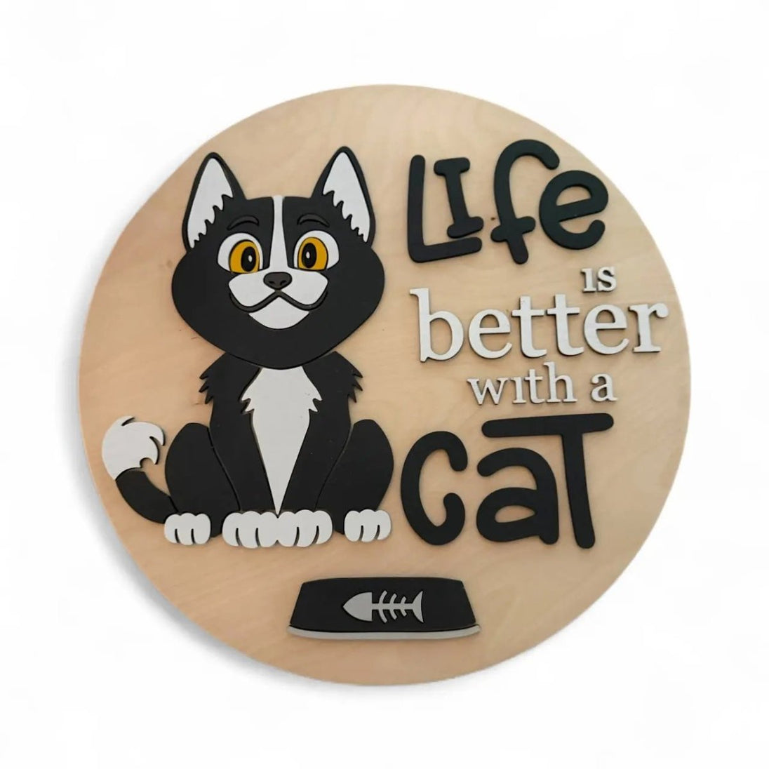 Life is Better with a Cat Rustic Halo