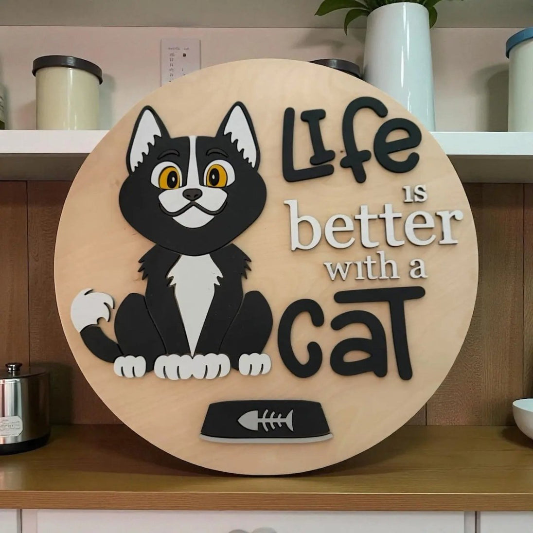 Life is Better with a Cat Rustic Halo